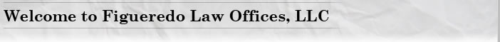 Welcome to Figueredo Law Offices, LLC